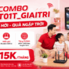 Combo NETVT01T_GIAITRI Viettel: WiFi 300Mbps Kèm TV360 Chỉ Từ 215K/Tháng
