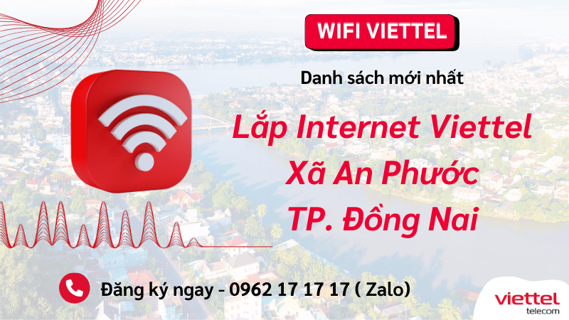lap-dat-mang-viettel-xa-an-phuoc-dong-nai