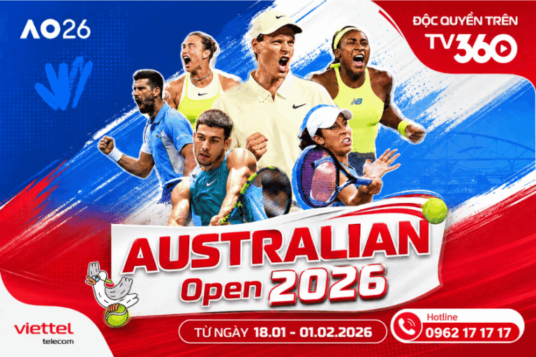 TV360 Trở Thành Đơn Vị Phát Sóng Độc Quyền Australian Open Giai Đoạn 2026-2029