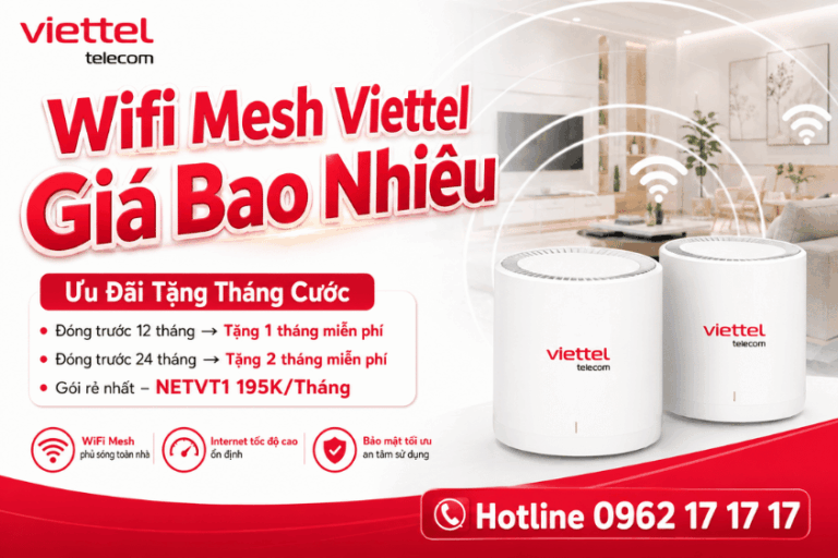 Wifi Mesh Viettel Giá Bao Nhiêu? Gói Nào Rẻ Nhất