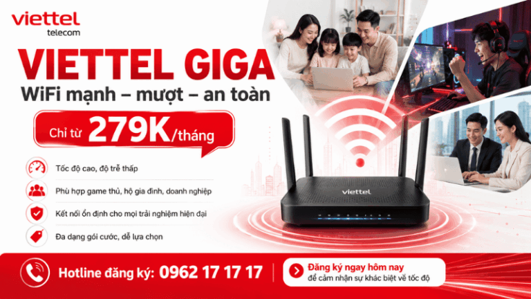Viettel Giga – Giải Pháp Internet Tốc Độ Cao Chỉ Từ 279K/Tháng