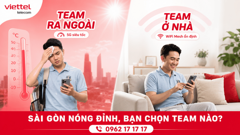Nắng Nóng Sài Gòn Chọn 5G Hay WiFi Mesh Viettel? Giải Pháp Kết Nối Mượt Mọi Lúc