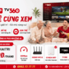 Combo MESHVT1T_GIAITRI Viettel 230K/Tháng - 1 App TV360 Cho Cả Gia Đình 3 Thế Hệ