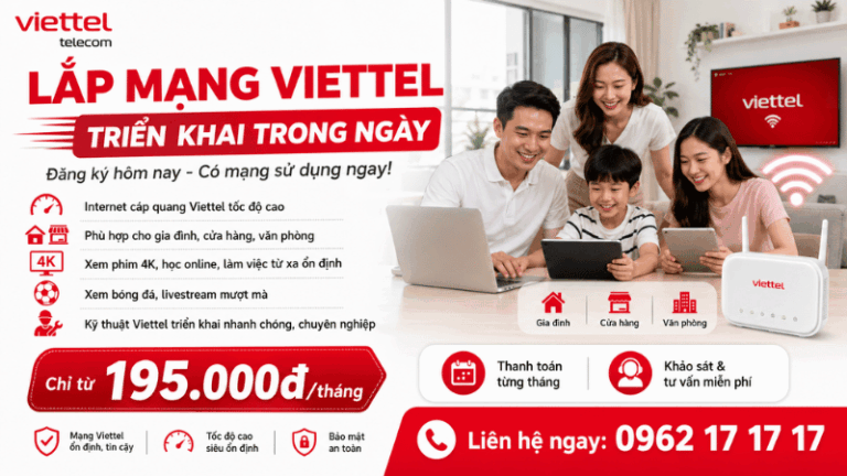 Lắp Mạng Viettel Triển Khai Trong Ngày