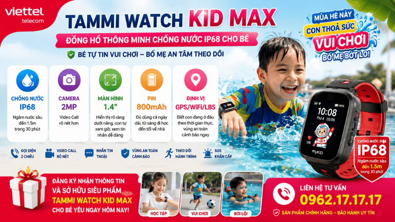 Tammi Watch Kid Max - Đồng Hồ Thông Minh Chống Nước IP68 Cho Bé Yêu Mùa Hè