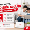 Lắp WiFi Viettel Chỉ Từ 195K/Tháng - Mạng Mạnh, Phủ Sóng Toàn Nhà