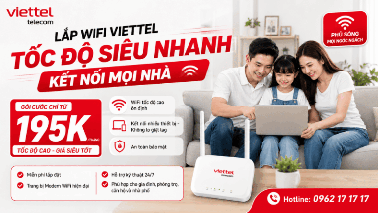 Lắp WiFi Viettel Chỉ Từ 195K/Tháng