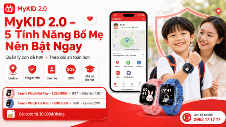 Hướng Dẫn Sử Dụng App MyKID 2.0