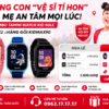 Combo Tammi Watch Kid Max + 12 Tháng KIDMAX90 Chỉ 2.420.000đ - Vệ Sĩ Tí Hon Cho Bé