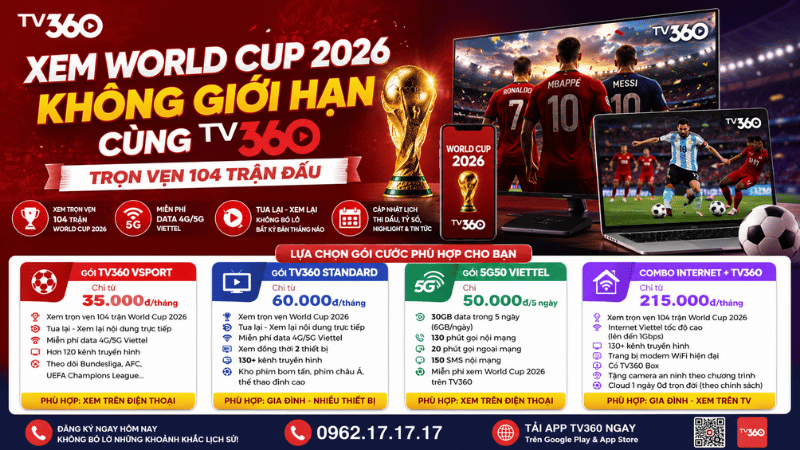 Xem World Cup 2026 Không Giới Hạn Cùng TV360 - Gói Cước Chỉ Từ 35.000đ/Tháng