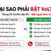Tại Sao Phải Bật VoLTE Viettel? Hướng Dẫn Kiểm Tra Và Kích Hoạt Nhanh