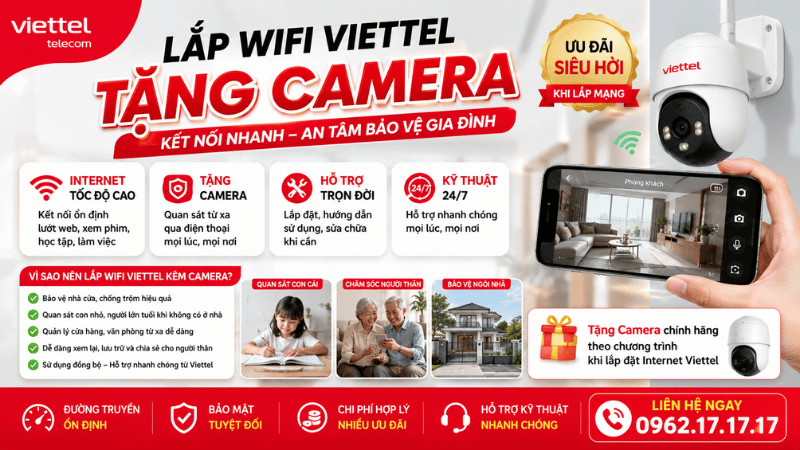Lắp Mạng WiFi Viettel Tặng Camera - Kết Nối Nhanh, An Tâm Bảo Vệ Gia Đình