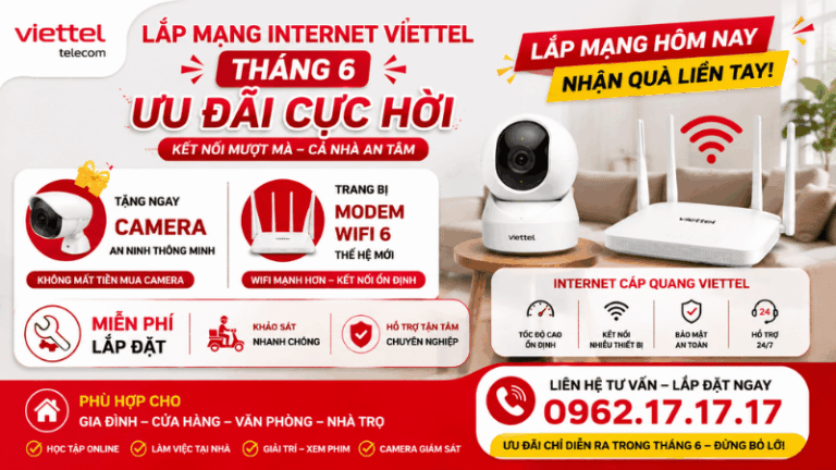 Lắp Mạng Internet Viettel Tháng 6