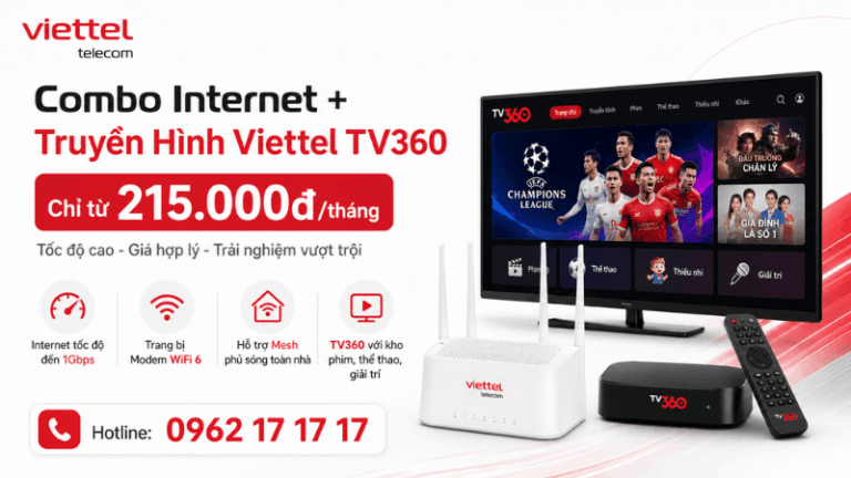 Combo Internet + Truyền Hình Viettel TV360 Chỉ Từ 215K/Tháng