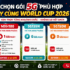Chọn Gói 5G Viettel Phù Hợp - Xem World Cup 2026 Trên TV360