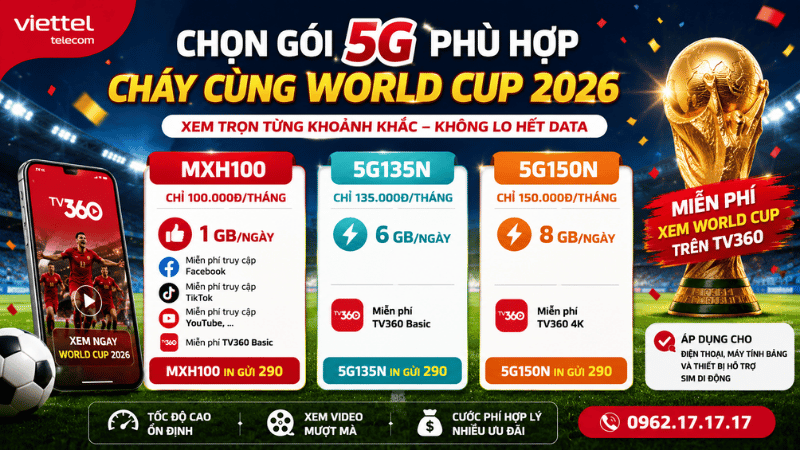 Chọn Gói 5G Viettel Phù Hợp - Xem World Cup 2026 Trên TV360