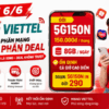 Sale 6/6 Cùng 5G Viettel - Chốt Deal Nhanh, Không Lo Lỡ Ưu Đãi