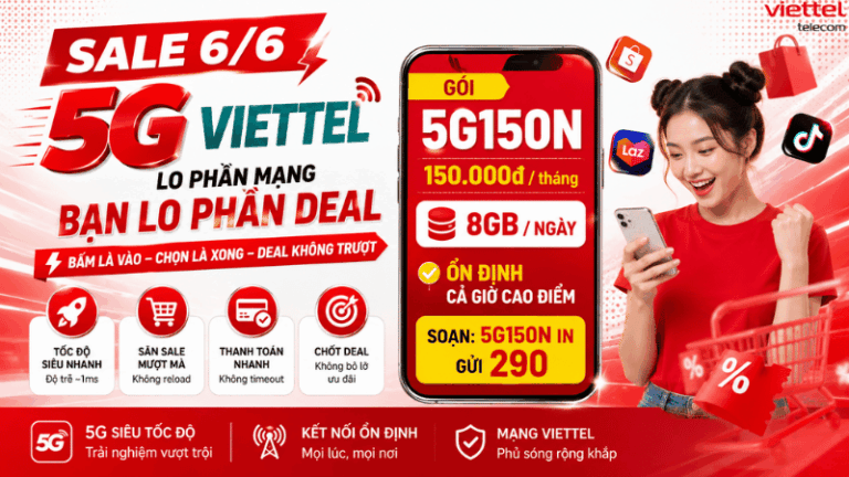 Sale 6/6 Cùng 5G Viettel