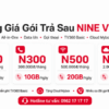 Gói Trả Sau NINE Viettel - All-In-One Cho Nhuh Cầu Kết Nối Cao Cấp