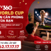 TV360 Viettel - Đưa World Cup Đến Tận Căn Phòng Của Bạn