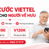 Gói Cước Viettel Dành Cho Người Về Hưu - Kết Nối Dễ Dàng, Gọi Con Cháu Thả Ga