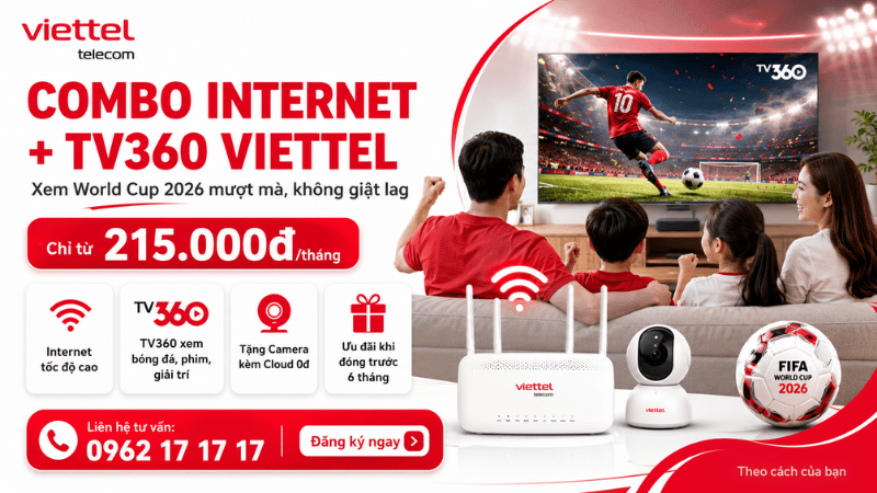 Combo Internet Cáp Quang Và Truyền Hình TV360 Viettel Chỉ Từ 215K/Tháng