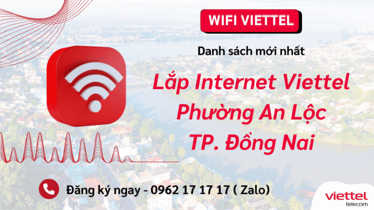 Đăng Ký Internet Viettel Phường An Lộc Đồng Nai