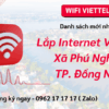 lap-internet-viettel-xa-phu-nghia-dong-nai
