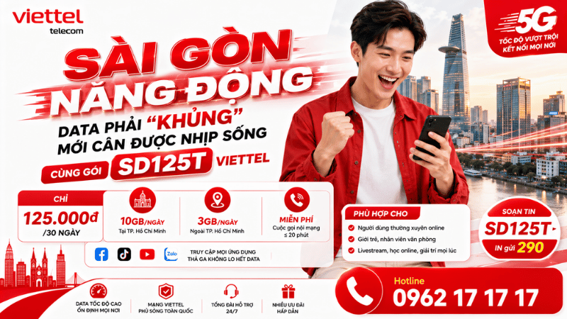 Sài Gòn Năng Động - Data Phải "Khủng" Mới Cân Được Nhịp Sống Cùng Gói SD125T Viettel