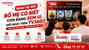 Nghỉ Hè Rồi - Bố Mẹ Có Biết Con Đang Xem Gì Mỗi Ngày Trên TV360?