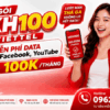 Gói MXH100 Viettel - Miễn Phí Data TikTok, Facebook, YouTube Chỉ Với 100K/Tháng