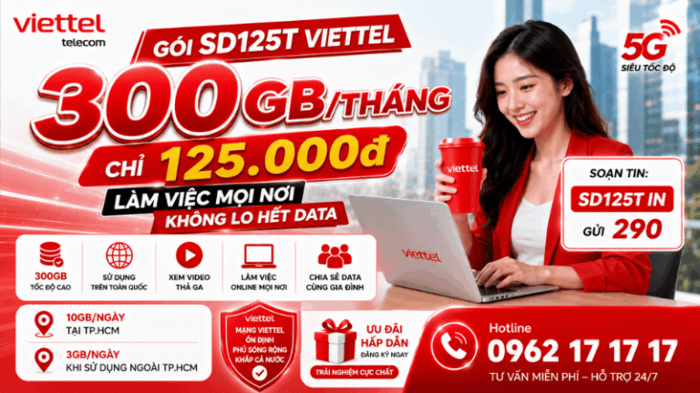 Gói SD125T Viettel – 300GB/Tháng Chỉ 125.000đ