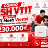 Combo MESH VT1T – Cả Nhà Kết Nối Liền Mạch, Giải Trí Không Gián Đoạn