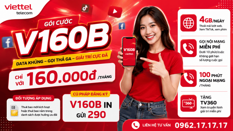 Gói V160B Viettel - 4GB/Ngày, Gọi Thả Ga, Tặng TV360 Chỉ 160K/Tháng