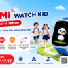 Tammi Watch Kid Viettel – Đồng Hồ Định Vị Trẻ Em Giúp Ba Mẹ An Tâm Hơn Mỗi Ngày