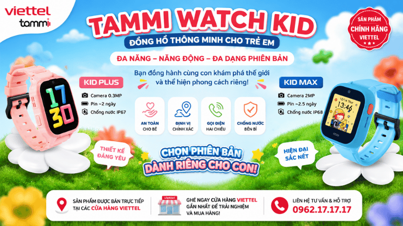 Tammi Watch Kid Viettel – Đồng Hồ Thông Minh Cho Trẻ Em, Đa Năng Và An Toàn