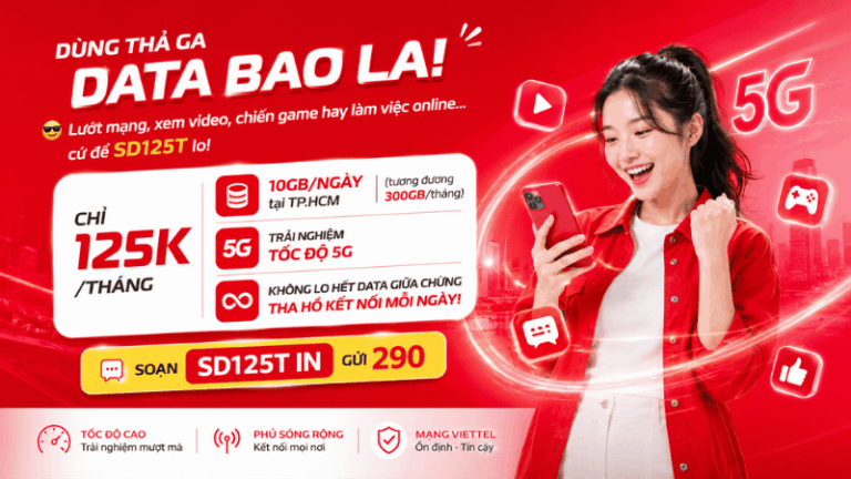 Gói SD125T Viettel – 300GB/Tháng, 10GB/Ngày Chỉ 125.000đ