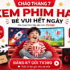 Chào Tháng 7 - Bé Vui Hết Ngày Cùng Kho Phim Hoạt Hình Trên TV360