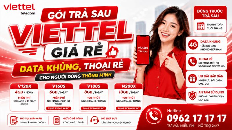 Gói Trả Sau Viettel Giá Rẻ – Data Khủng, Thoại Rẻ Cho Người Dùng Thông Minh
