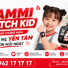 Con Lớn Dần, Bố Mẹ Cũng Cần Một " Trợ Lý" Để Yên Tâm Hơn