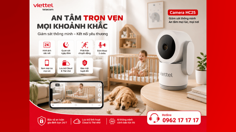 Camera HC25 Viettel – Giám Sát Thông Minh, Kết Nối Yêu Thương Mọi Lúc Mọi Nơi
