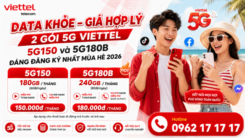 Data Khỏe - Giá Hợp Lý: Top 2 Gói 5G Viettel Đáng Đăng Ký Nhất Mùa Hè 2026