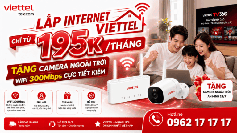 Lắp Internet Viettel Chỉ Từ 195K/Tháng
