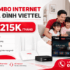 Combo Internet Gia Đình Viettel NETVT1T Chỉ Từ 215K/Tháng