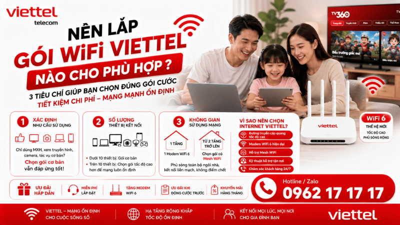 Chưa Biết Nên Lắp Gói WiFi Viettel Nào? 3 Tiêu Chí Giúp Bạn Chọn Đúng Gói Internet Phù Hợp