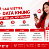 Gói Trả Sau Viettel Giá Rẻ - Data Khủng, Gọi Thoại Tiết Kiệm Cho Mọi Nhu Cầu