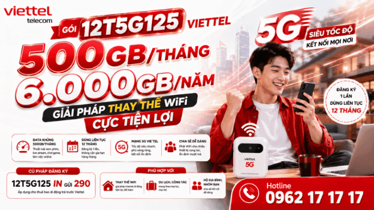 Gói 12T5G125 Viettel – 500GB/Tháng