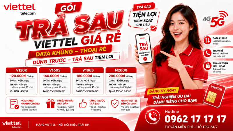 Gói Trả Sau Viettel Giá Rẻ - Data Khủng, Thoại Rẻ, Dùng Trước Trả Sau Tiện Lợi