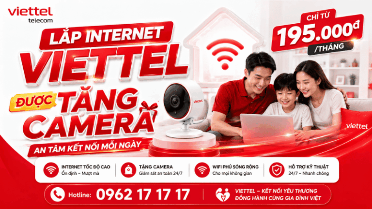 Lắp Internet Viettel Được Tặng Camera