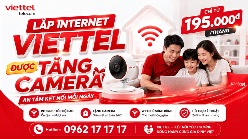 Lắp Internet Viettel - Được Tặng Luôn Camera Ngoài Trời